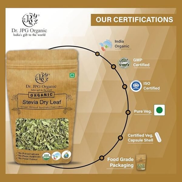 DR. JPG ORGANIC Stevia Dry Leaves Organic 150g / Stevia Sugar Free/Natural Sweetener/Stevia Rebaudiana/Zero Calorie INDIA ORGANIC Certified. Pack Of 1 - Image 3