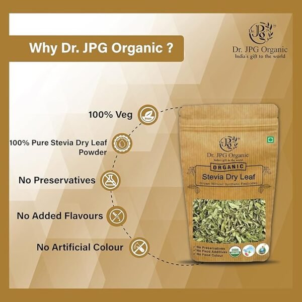 DR. JPG ORGANIC Stevia Dry Leaves Organic 150g / Stevia Sugar Free/Natural Sweetener/Stevia Rebaudiana/Zero Calorie INDIA ORGANIC Certified. Pack Of 1 - Image 4